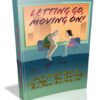 Letting Go Moving On